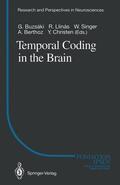 Buzsaki / Llinas / Christen |  Temporal Coding in the Brain | Buch |  Sack Fachmedien
