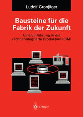 Cronjäger |  Bausteine für die Fabrik der Zukunft | eBook | Sack Fachmedien