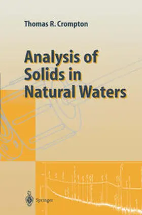Crompton |  Analysis of Solids in Natural Waters | eBook | Sack Fachmedien