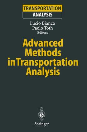 Toth / Bianco | Advanced Methods in Transportation Analysis | Buch | 978-3-642-85258-9 | sack.de