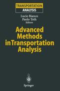 Toth / Bianco |  Advanced Methods in Transportation Analysis | Buch |  Sack Fachmedien