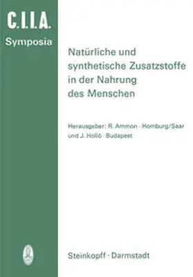 Ammon / Hollo |  Natürliche und Synthetische Zusatzstoffe in der Nahrung des Menschen | eBook | Sack Fachmedien
