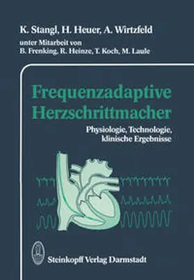 Stangl / Heuer / Wirtzfeld |  Frequenzadaptive Herzschrittmacher | eBook | Sack Fachmedien