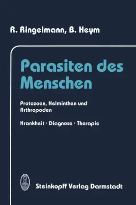 Ringelmann / Heym |  Parasiten des Menschen | Buch |  Sack Fachmedien