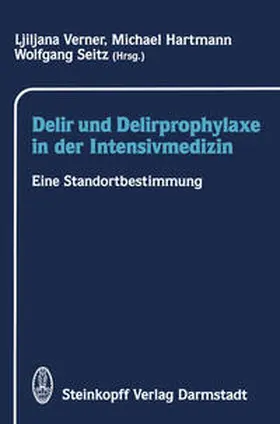 Verner / Hartmann / Seitz |  Delir und Delirprophylaxe in der Intensivmedizin | eBook | Sack Fachmedien
