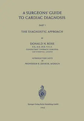 Ross |  A Surgeons' Guide to Cardiac Diagnosis | eBook | Sack Fachmedien
