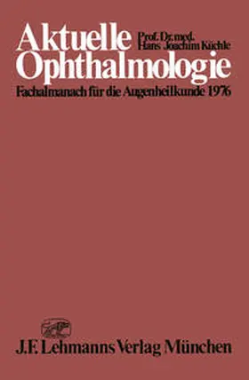 Küchle | Aktuelle Ophthalmologie | E-Book | www.sack.de