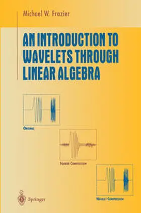 Frazier | An Introduction to Wavelets Through Linear Algebra | E-Book | www.sack.de