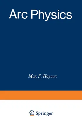 Hoyaux |  Arc Physics | Buch |  Sack Fachmedien