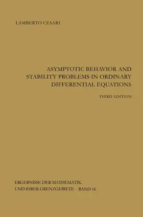 Cesari |  Asymptotic Behavior and Stability Problems in Ordinary Differential Equations | Buch |  Sack Fachmedien