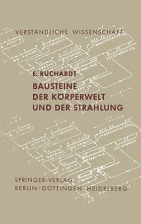 Rüchardt | Bausteine der Körperwelt und der Strahlung | E-Book | sack.de
