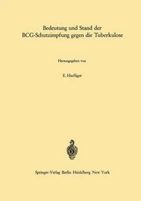 Haefliger |  Bedeutung und Stand der BCG-Schutzimpfung gegen die Tuberkulose | eBook | Sack Fachmedien