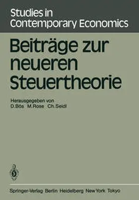 Bös / Rose / Seidl |  Beiträge zur neueren Steuertheorie | eBook | Sack Fachmedien