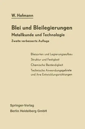 Hofmann |  Blei und Bleilegierungen | eBook | Sack Fachmedien