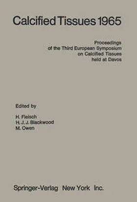 Fleisch / Blackwood / Owen |  Calcified Tissues 1965 | eBook | Sack Fachmedien