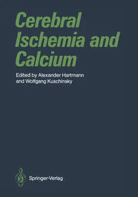 Hartmann / Kuschinsky |  Cerebral Ischemia and Calcium | eBook | Sack Fachmedien