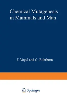 Röhrborn / Vogel |  Chemical Mutagenesis in Mammals and Man | Buch |  Sack Fachmedien