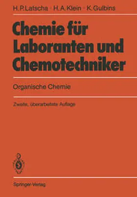 Latscha / Klein / Gulbins |  Chemie für Laboranten und Chemotechniker | eBook | Sack Fachmedien