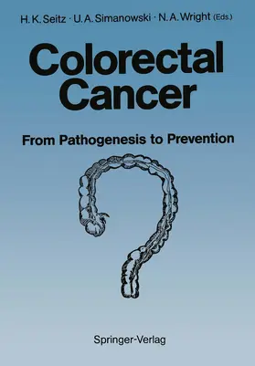 Seitz / Simanowski / Wright | Colorectal Cancer | Buch | 978-3-642-85932-8 | www.sack.de
