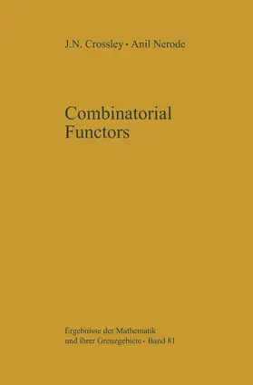 Crossley / Nerode |  Combinatorial Functors | Buch |  Sack Fachmedien