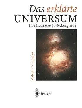 Longair |  Das erklärte Universum | Buch |  Sack Fachmedien