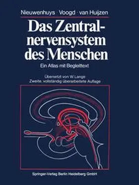 Nieuwenhuys / Voogd / Huijzen |  Das Zentralnervensystem des Menschen | eBook | Sack Fachmedien