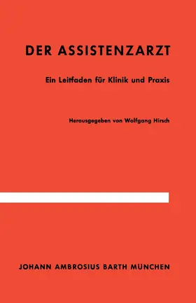 Hirsch |  Der Assistenzarzt | Buch |  Sack Fachmedien