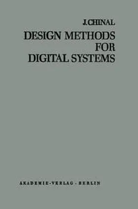 Chinal |  Design Methods for Digital Systems | eBook | Sack Fachmedien