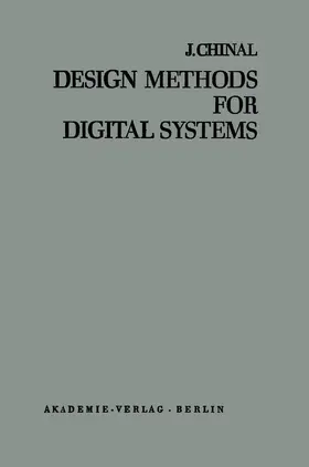 Chinal |  Design Methods for Digital Systems | Buch |  Sack Fachmedien