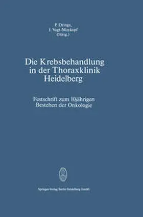 Drings / Vogt-Moykopf |  Die Krebsbehandlung in der Thoraxklinik Heidelberg | eBook | Sack Fachmedien