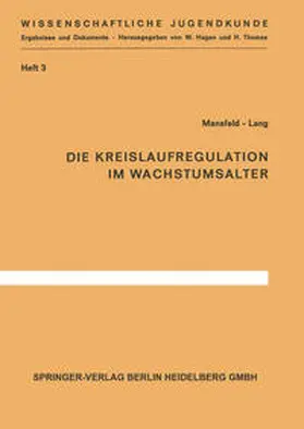 Mansfeld / Lang |  Die Kreislaufregulation im Wachstumsalter | eBook | Sack Fachmedien