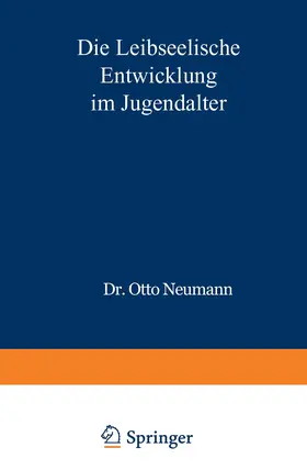 Neumann |  Die Leibseelische Entwicklung im Jugendalter | Buch |  Sack Fachmedien