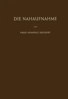 Heunert |  Die Nahaufnahme | eBook | Sack Fachmedien