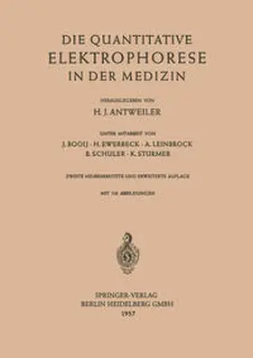 Antweiler | Die Quantitative Elektrophorese in der Medizin | E-Book | www.sack.de