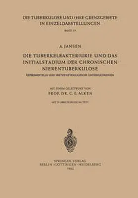 Jansen | Die Tuberkelbakteriurie und das Initialstadium der Chronischen Nierentuberkulose | E-Book | www.sack.de