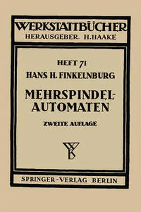 Finkelnburg |  Die wirtschaftliche Verwendung von Mehrspindelautomaten | eBook | Sack Fachmedien