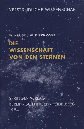 Kruse / Dieckvoss |  Die Wissenschaft von den Sternen | Buch |  Sack Fachmedien