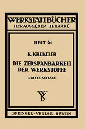 Krekeler |  Die Zerspanbarkeit der Werkstoffe | eBook | Sack Fachmedien