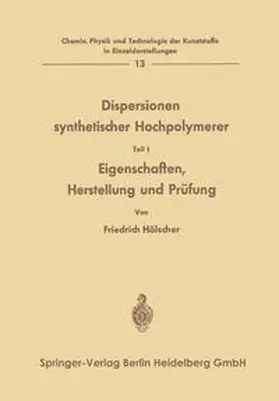 Hölscher |  Dispersionen synthetischer Hochpolymerer | eBook | Sack Fachmedien