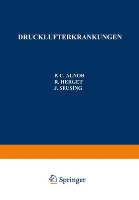 Alnor / Seusing / Herget | Drucklufterkrankungen | Buch | 978-3-642-86448-3 | www.sack.de