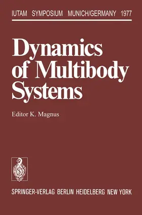 Magnus | Dynamics of Multibody Systems | Buch | 978-3-642-86463-6 | www.sack.de