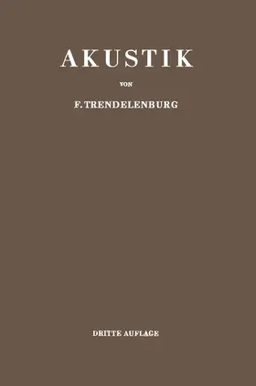 Trendelenburg |  Einführung in die Akustik | Buch |  Sack Fachmedien