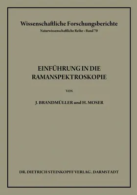 Brandmüller / Moser |  Einführung in die Ramanspektroskopie | Buch |  Sack Fachmedien