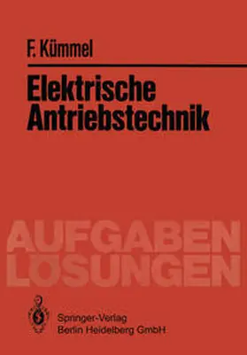 Kümmel |  Elektrische Antriebstechnik | eBook | Sack Fachmedien