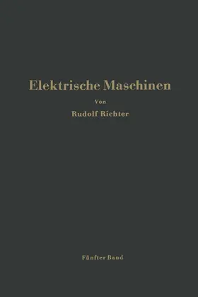 Richter |  Elektrische Maschinen | Buch |  Sack Fachmedien