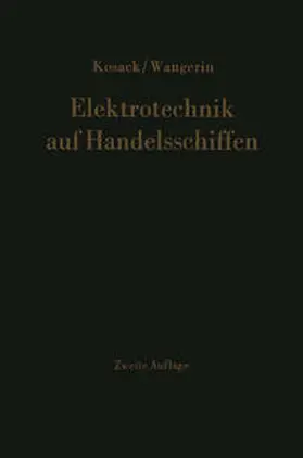 Kosack / Wangerin | Elektrotechnik auf Handelsschiffen | E-Book | www.sack.de