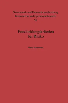 Schneeweiß |  Entscheidungskriterien bei Risiko | Buch |  Sack Fachmedien