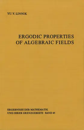 Linnik |  Ergodic Properties of Algebraic Fields | Buch |  Sack Fachmedien
