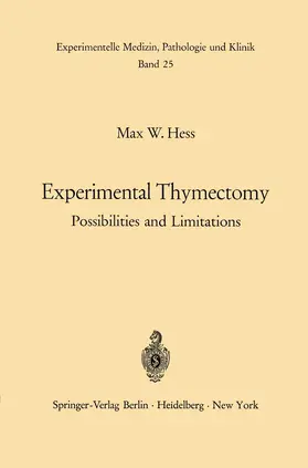 Hess |  Experimental Thymectomy | Buch |  Sack Fachmedien