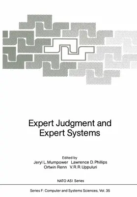 Mumpower / Phillips / Renn | Expert Judgment and Expert Systems | Buch | 978-3-642-86681-4 | sack.de
